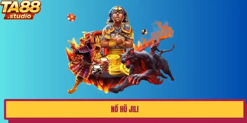 Nổ hũ Jili